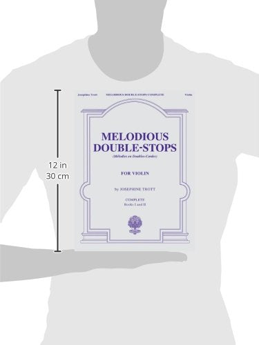 Melodious Double-Stops for Violin Complete Edition by Josephine Trott | Violin Technique and Etude Book for Beginners and Students | Classical Violin Sheet Music Exercises | Violin Songbook