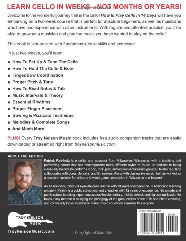 How to Play Cello in 14 Days: Daily Cello Lessons for Beginners—Includes Standard Music Notes + Cello TAB in All Sheet Music Examples (Play Music in 14 Days)