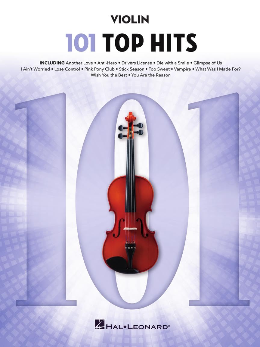 101 Top Hits for Violin | Sheet Music Book for Violin Players | Easy Pop and Viral Songs for Solo Practice and Performance | Modern Violin Songbook with 101 Hit Tunes