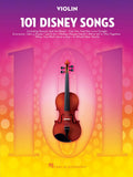 101 Disney Songs for Violin | Easy to Intermediate Sheet Music and Songbook for Kids and Adults | Disney Movie Soundtracks and Classics for Solo |Fun Music Book for Learning Practice and Performance