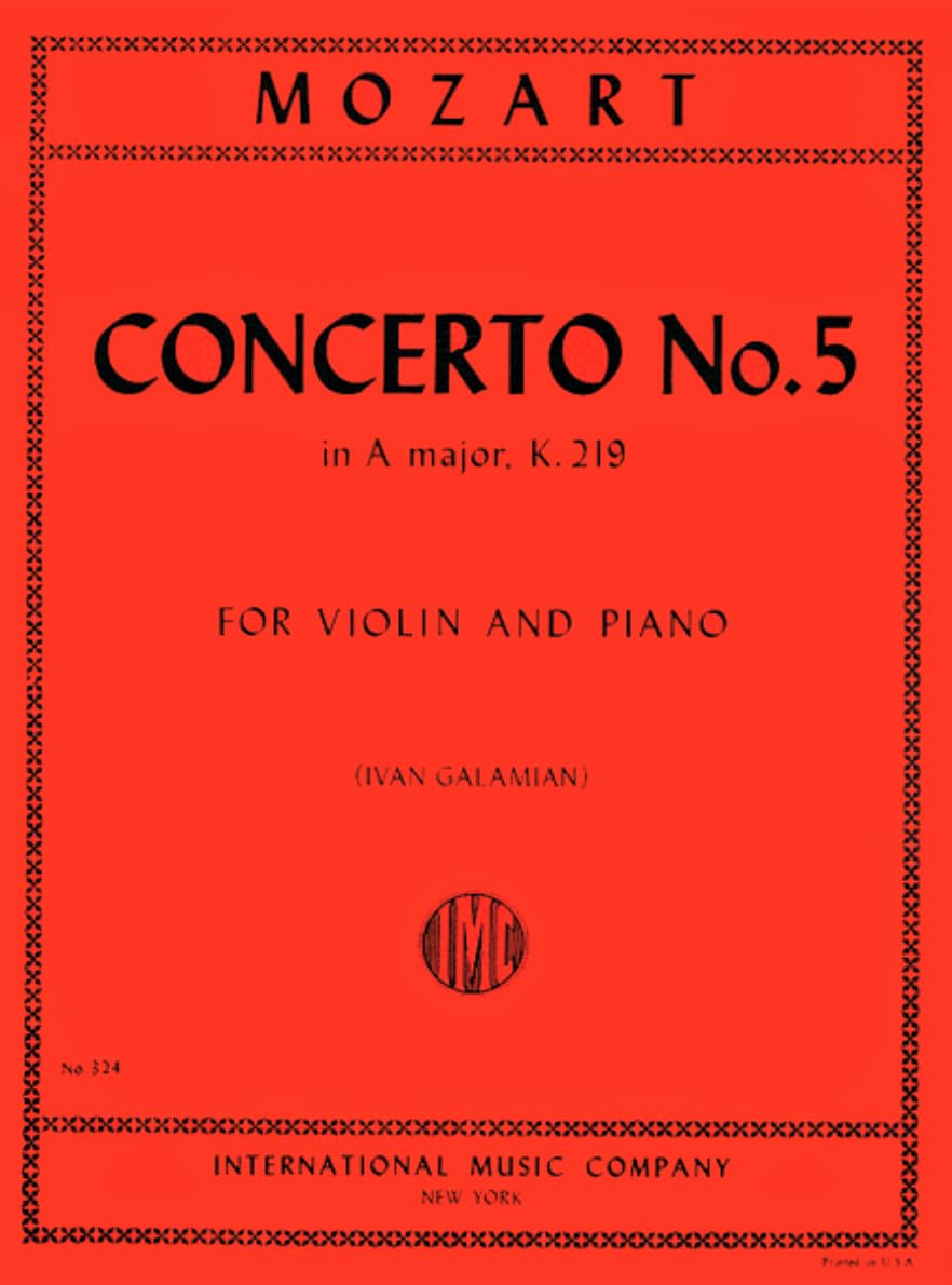 Mozart Concerto No 5 in A Major K 219 for Violin and Piano (Ivan Galamian) IMC 324
