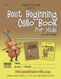 Best Beginning Cello Book for Kids: Combining two popular cello books into one! (Best Beginning String Series for Kids)