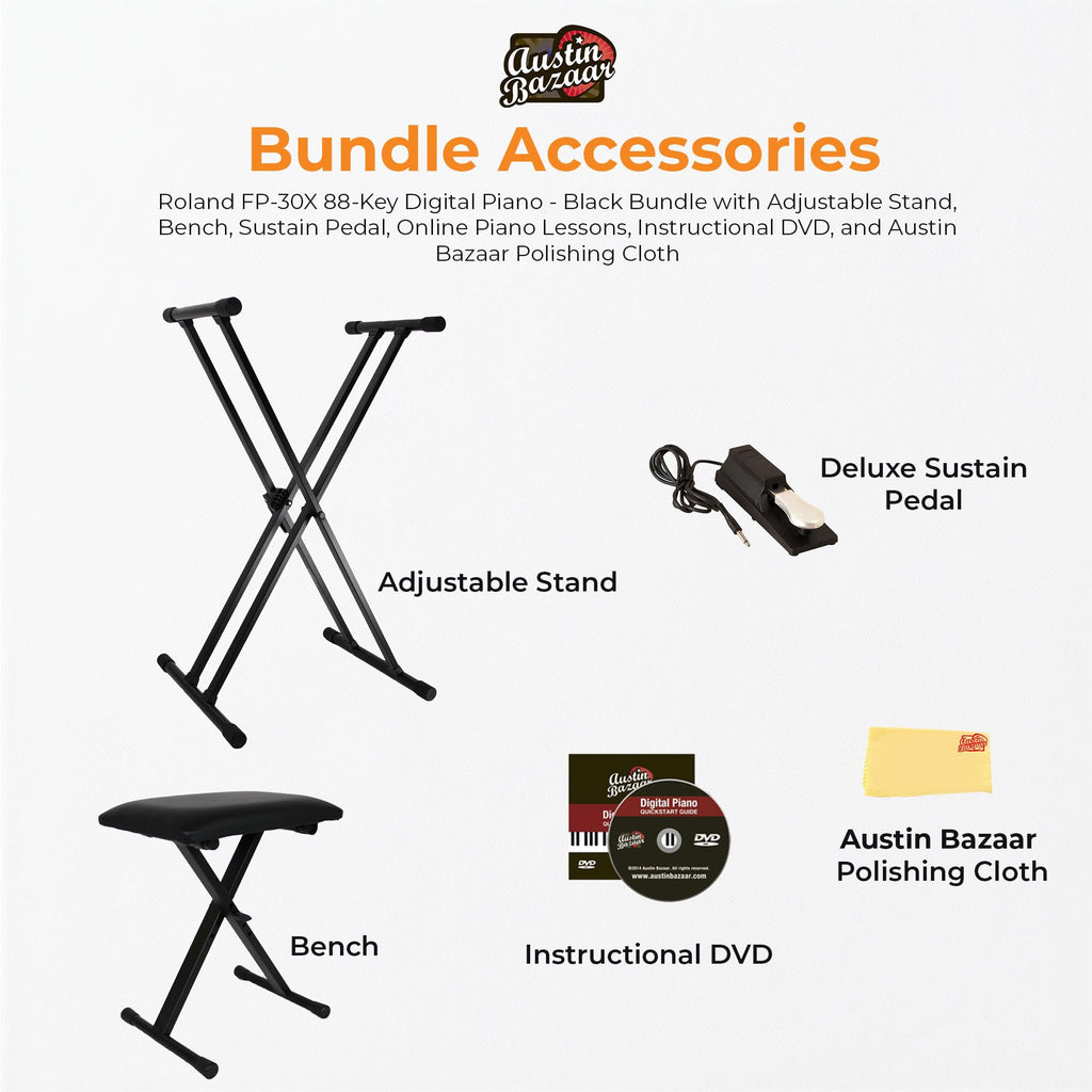 Roland FP-30X 88-Key Digital Piano - Black Bundle with Adjustable Stand, Bench, Sustain Pedal, Online Piano Lessons, Instructional DVD, and Austin Bazaar Polishing Cloth