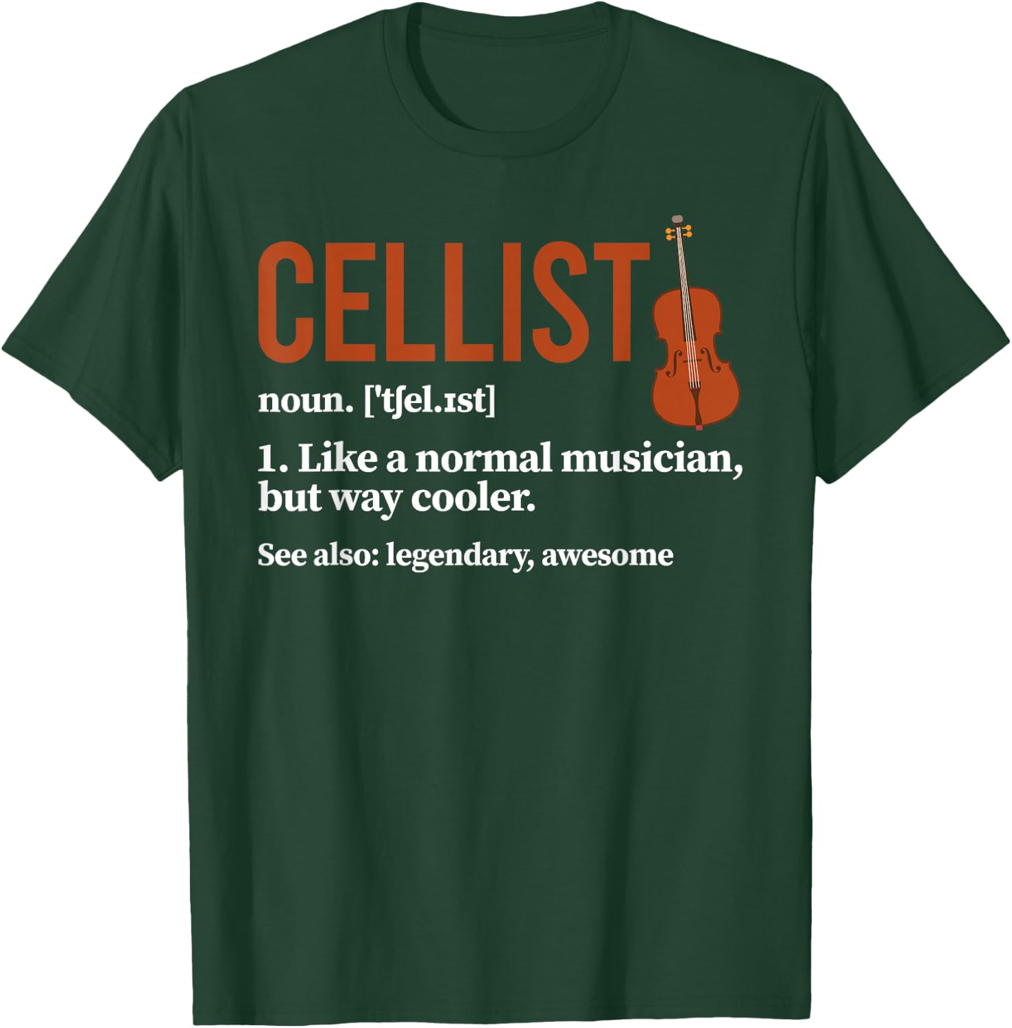 Cellist Definition Cello Player Cello Lover T-Shirt