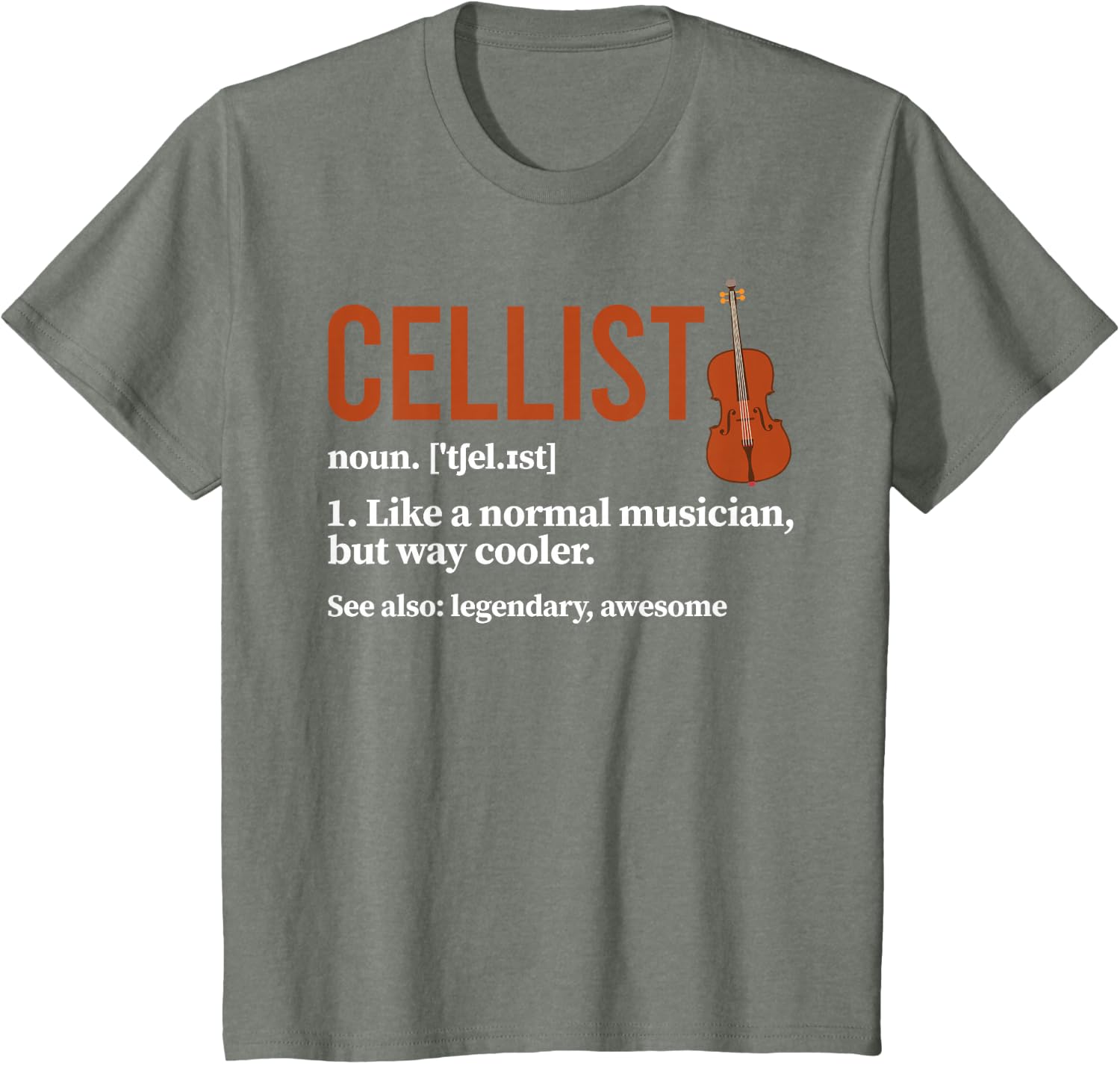 Cellist Definition Cello Player Cello Lover T-Shirt