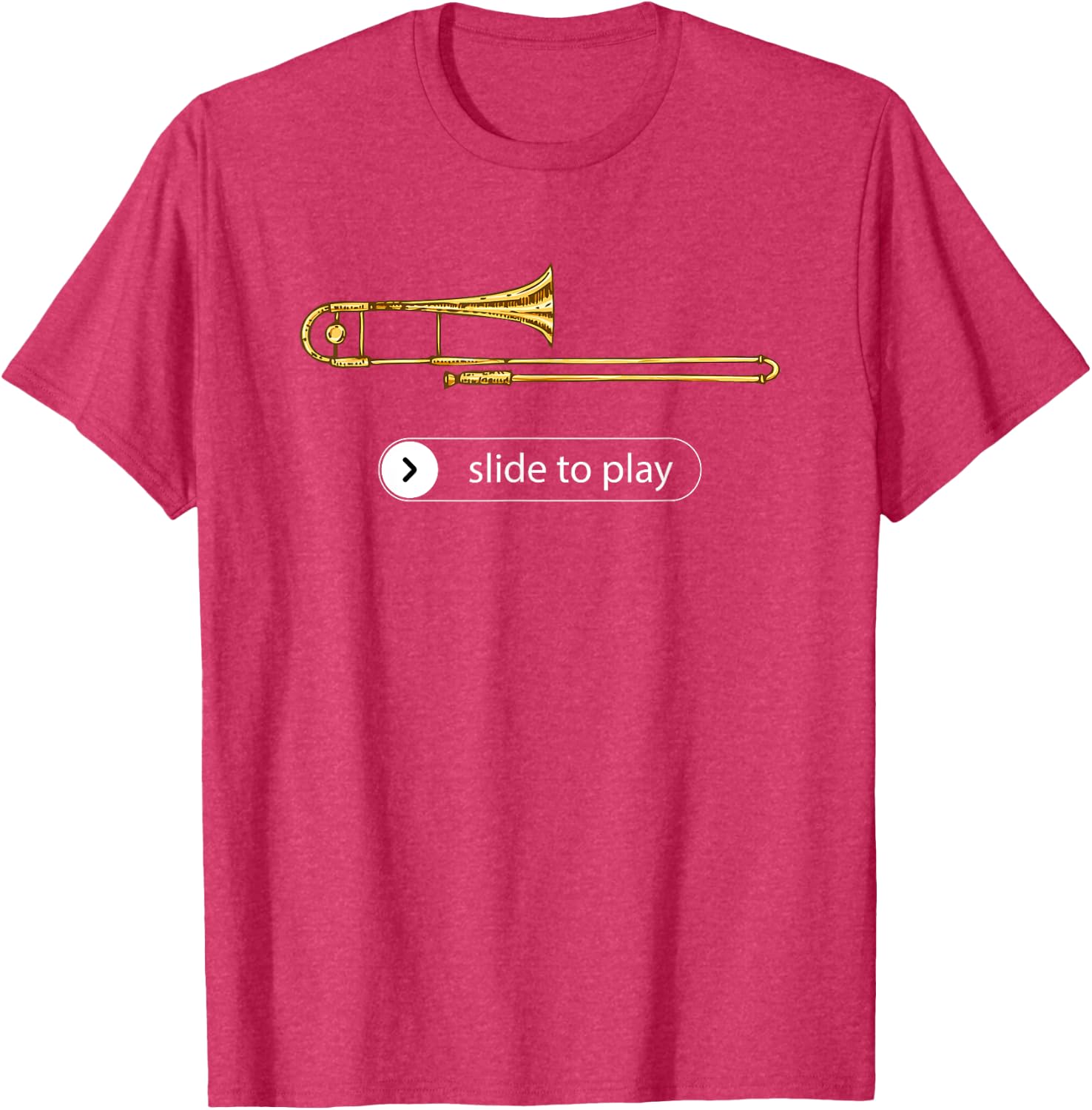 Slide to Play, Funny Trombone T-Shirt
