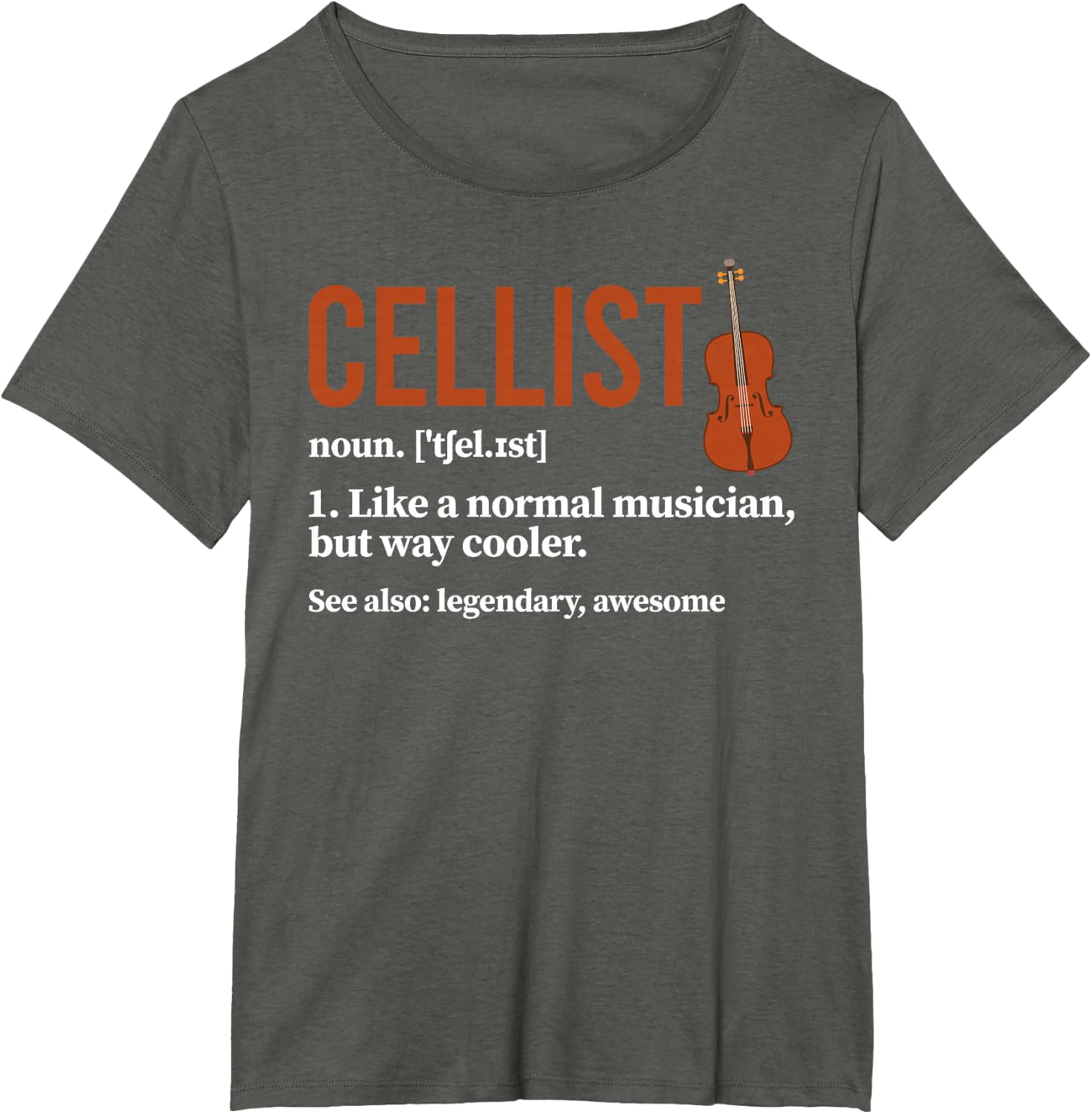 Cellist Definition Cello Player Cello Lover T-Shirt