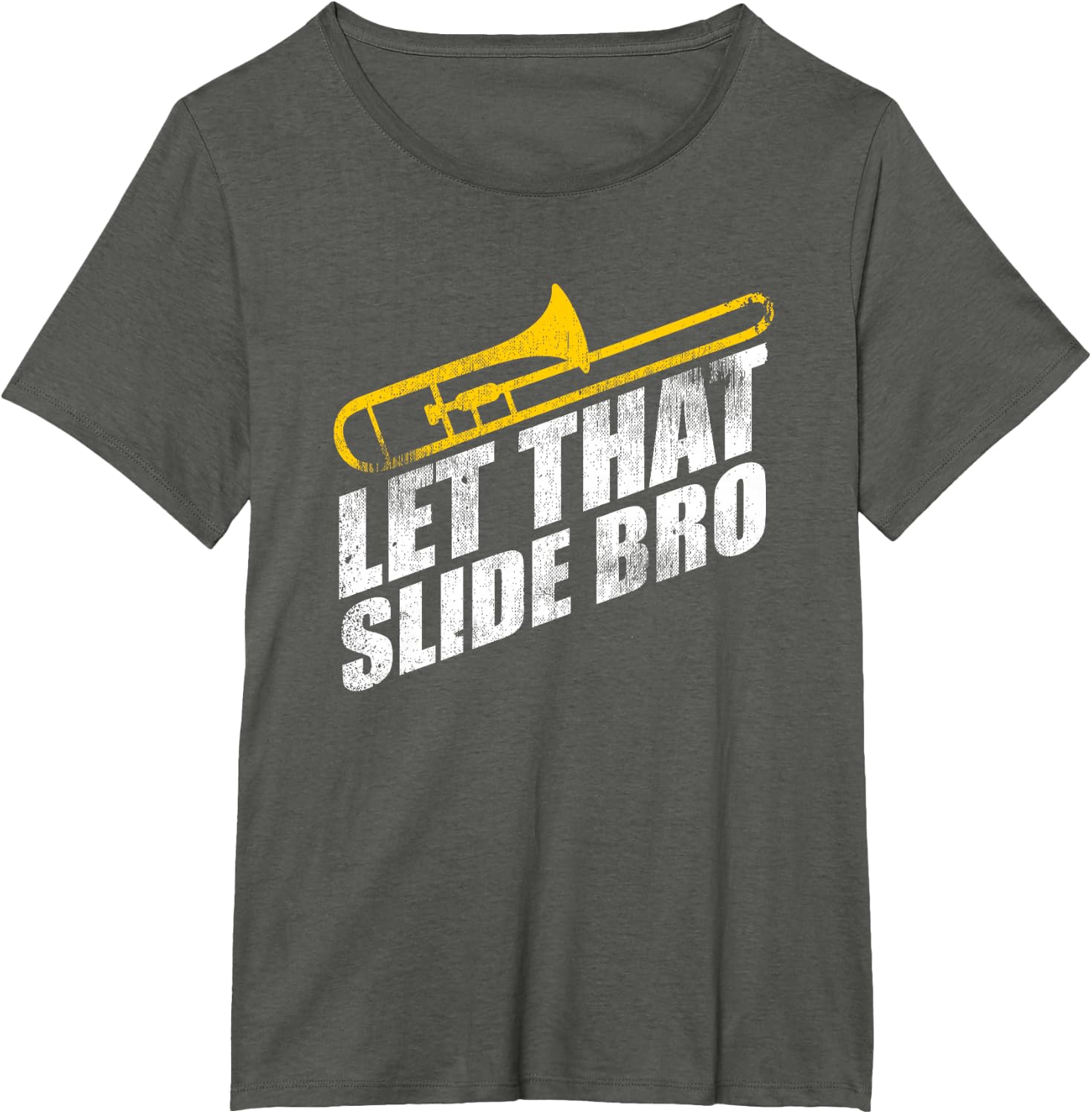 Let that Slide Bro Funny Trombone Player Band Gift T-Shirt