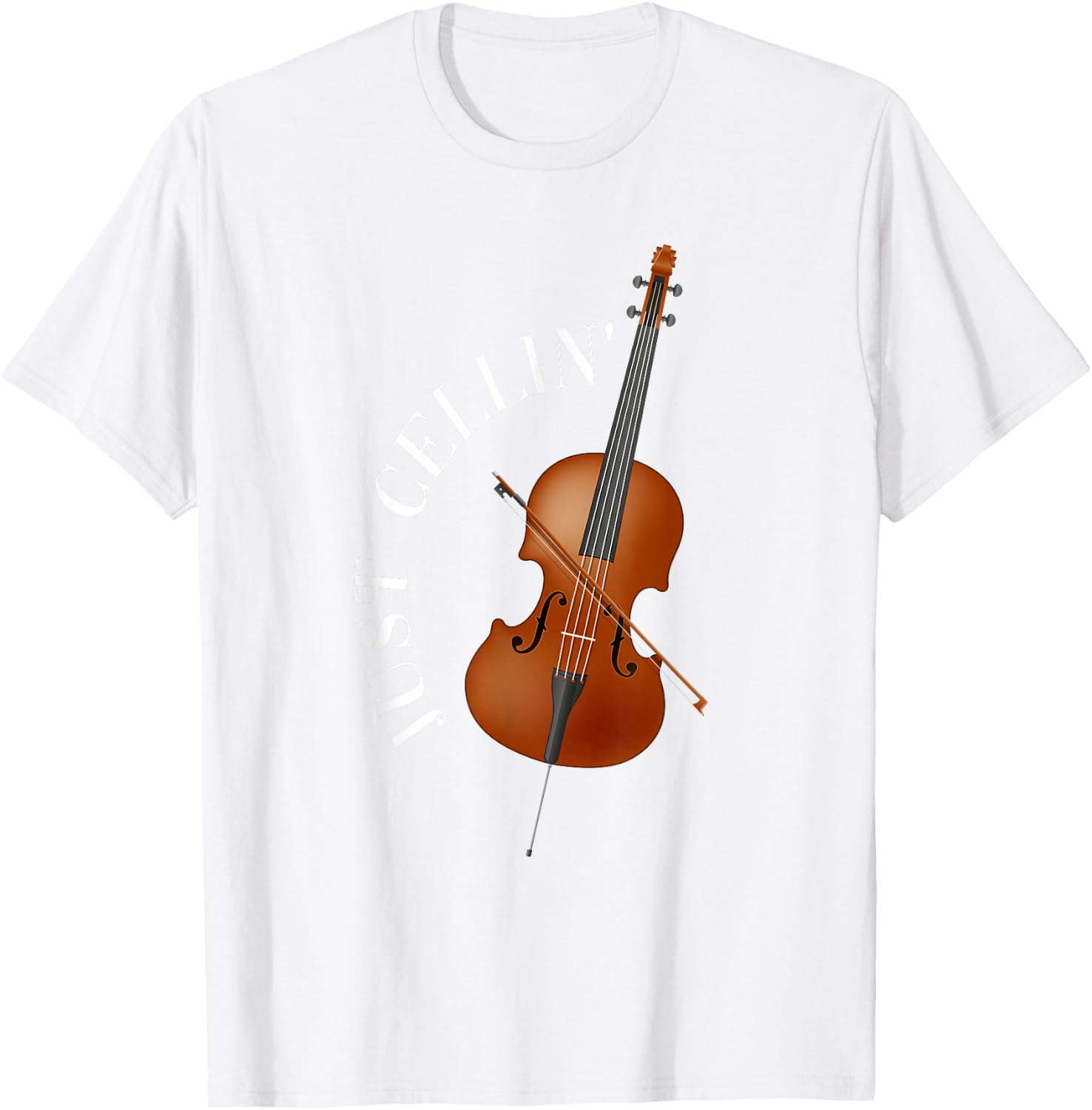 Just Cellin Cello T-Shirt