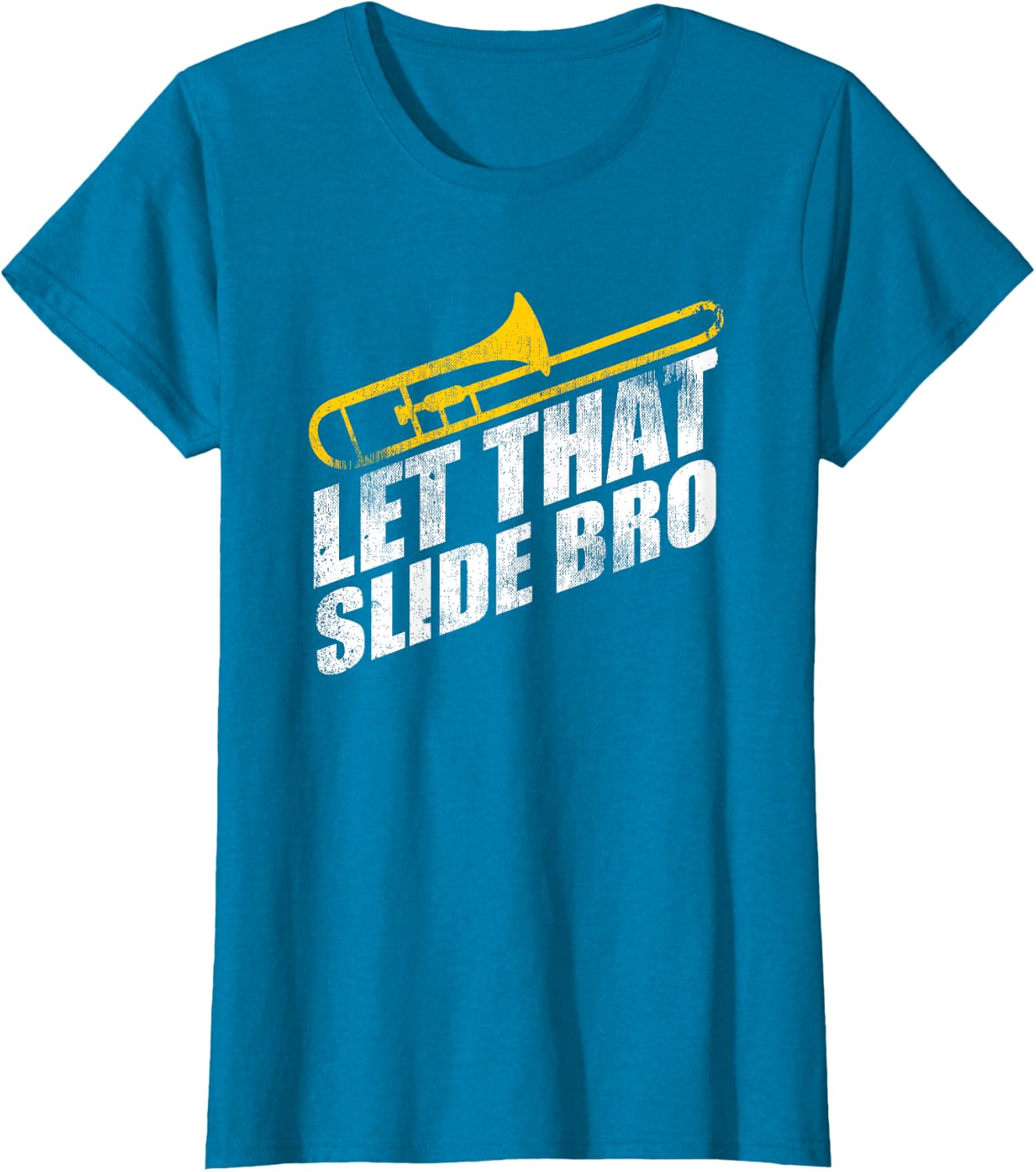 Let that Slide Bro Funny Trombone Player Band Gift T-Shirt