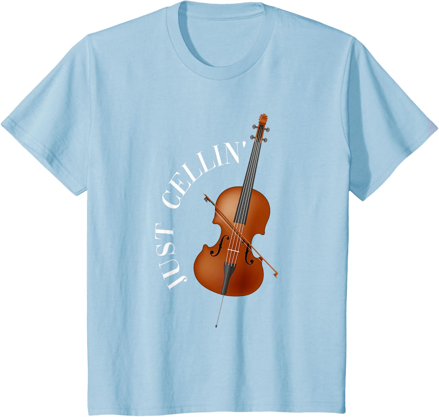 Just Cellin Cello T-Shirt