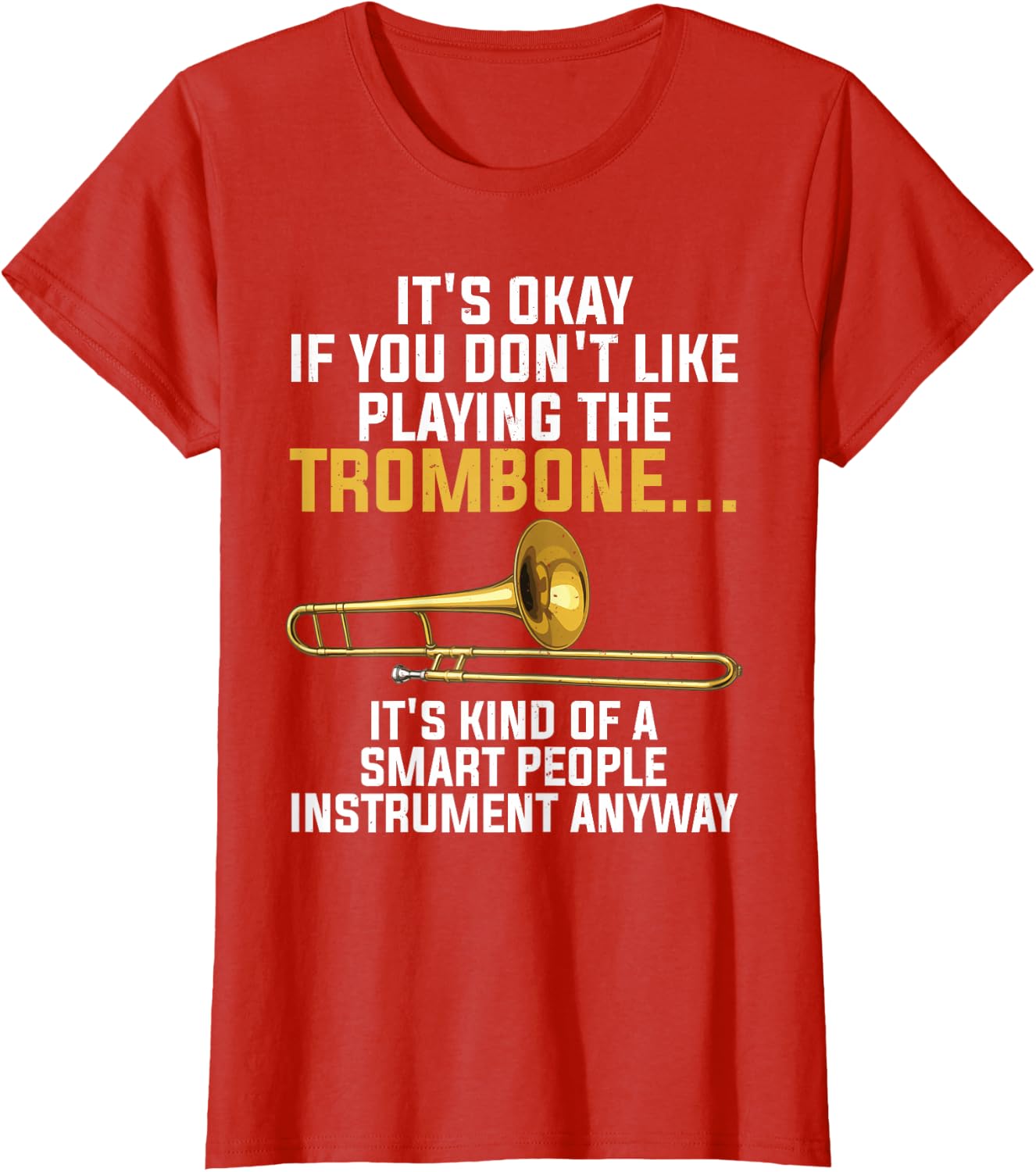 Funny Trombone Art for Men Women Kids Jazz Trombone Player T-Shirt