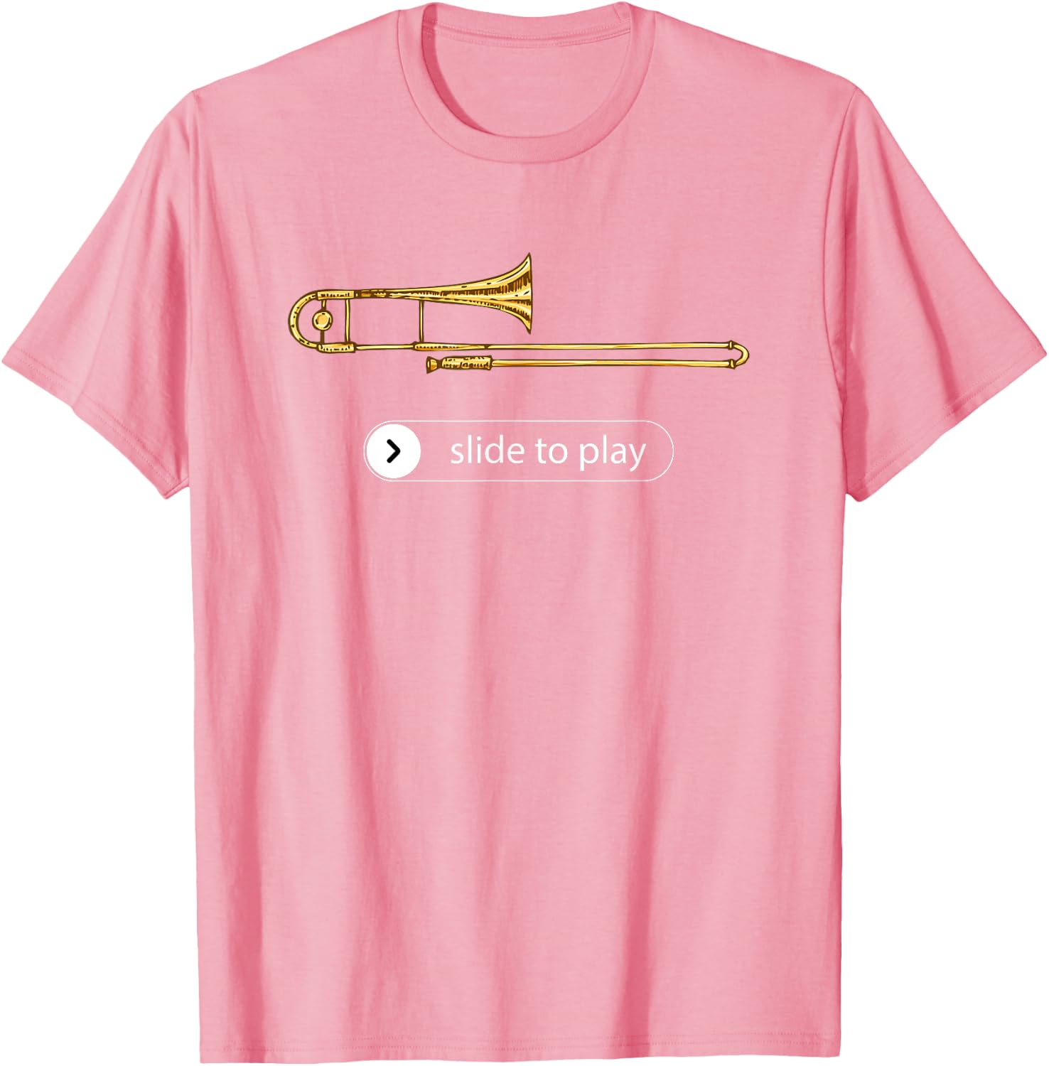 Slide to Play, Funny Trombone T-Shirt