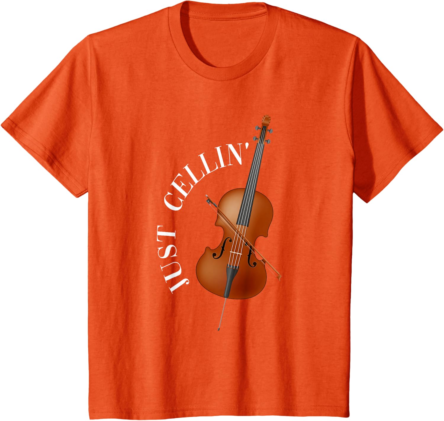 Just Cellin Cello T-Shirt