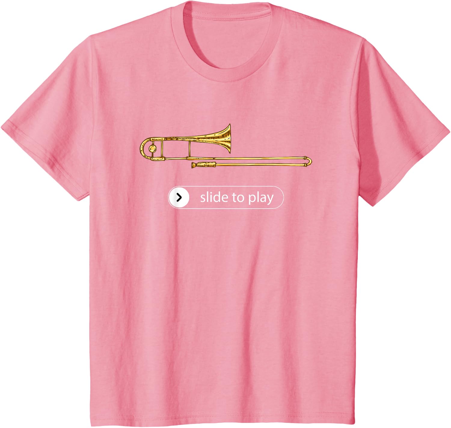 Slide to Play, Funny Trombone T-Shirt