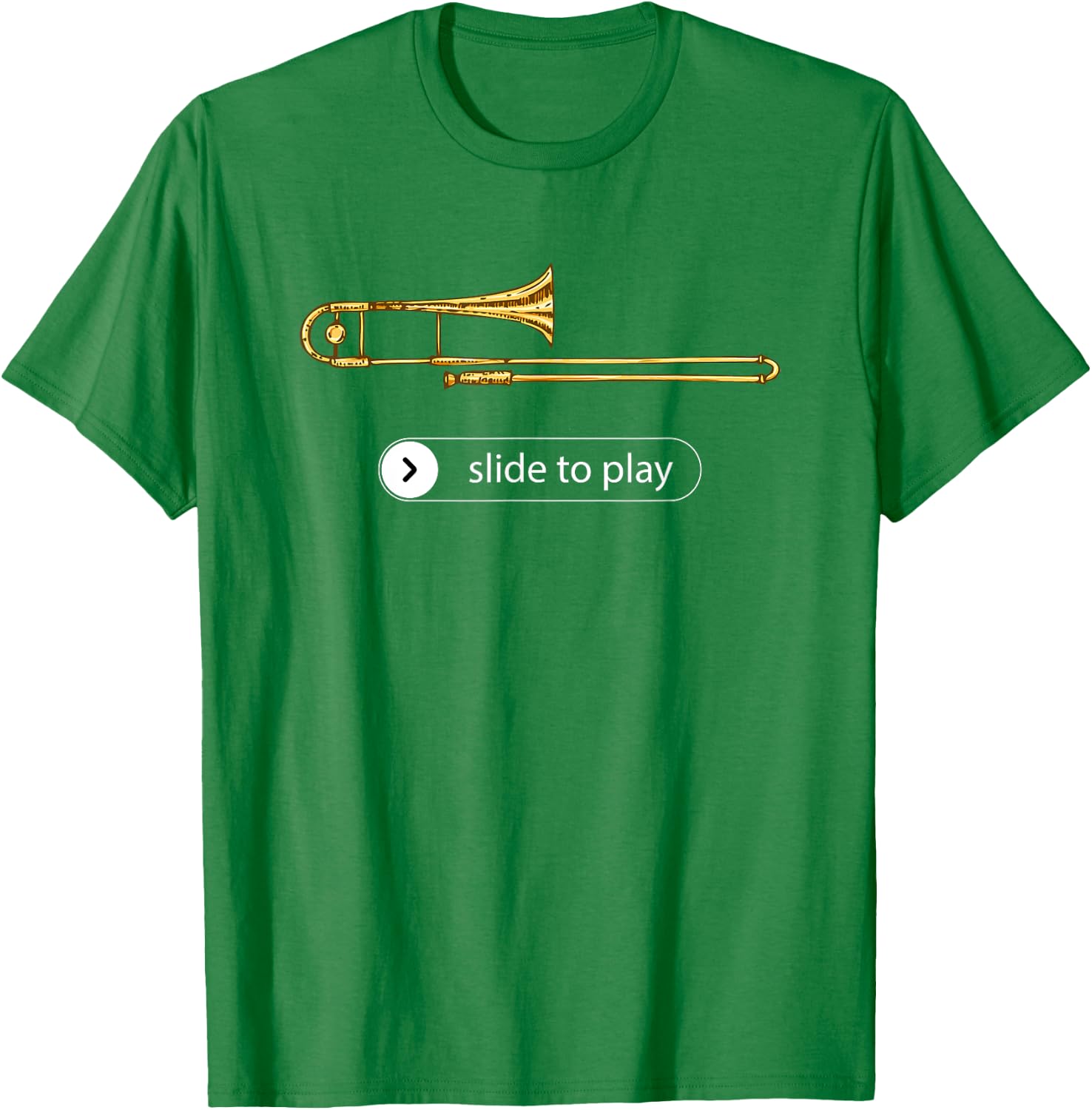 Slide to Play, Funny Trombone T-Shirt