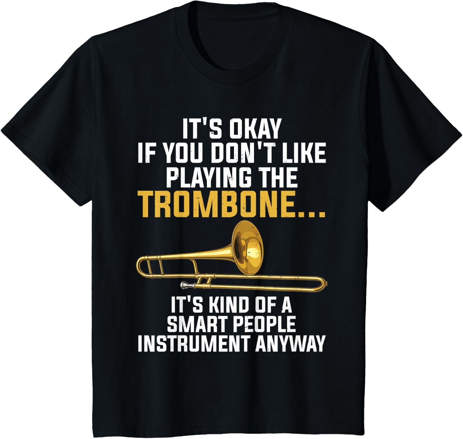 Funny Trombone Art for Men Women Kids Jazz Trombone Player T-Shirt