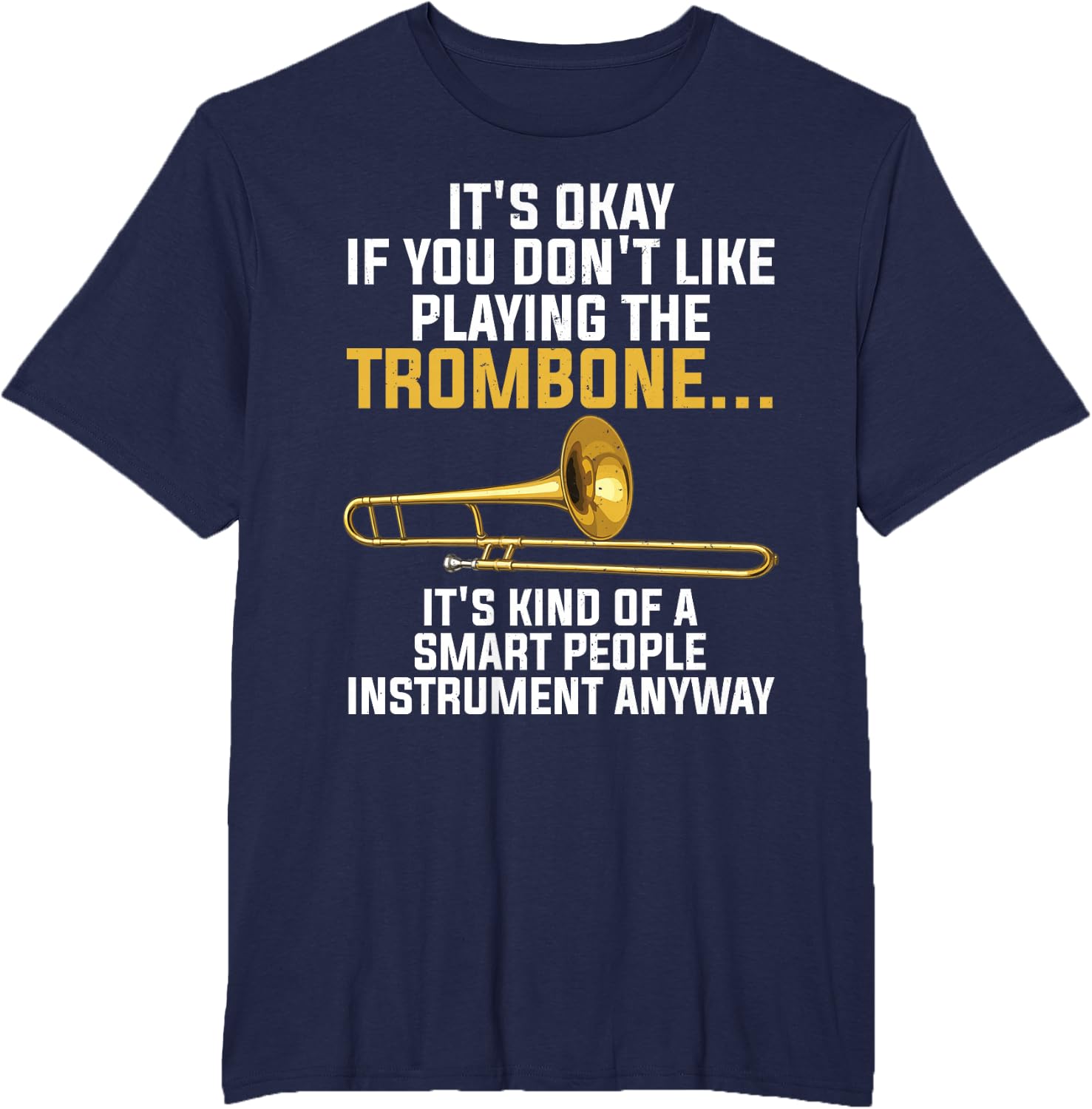 Funny Trombone Art for Men Women Kids Jazz Trombone Player T-Shirt