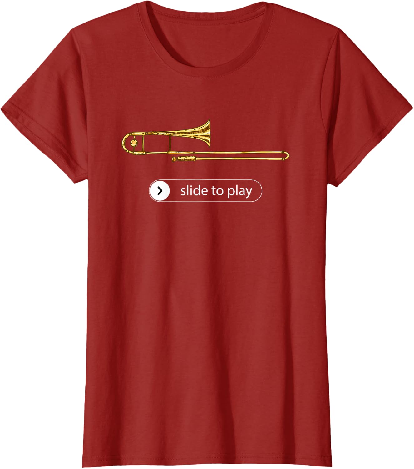 Slide to Play, Funny Trombone T-Shirt