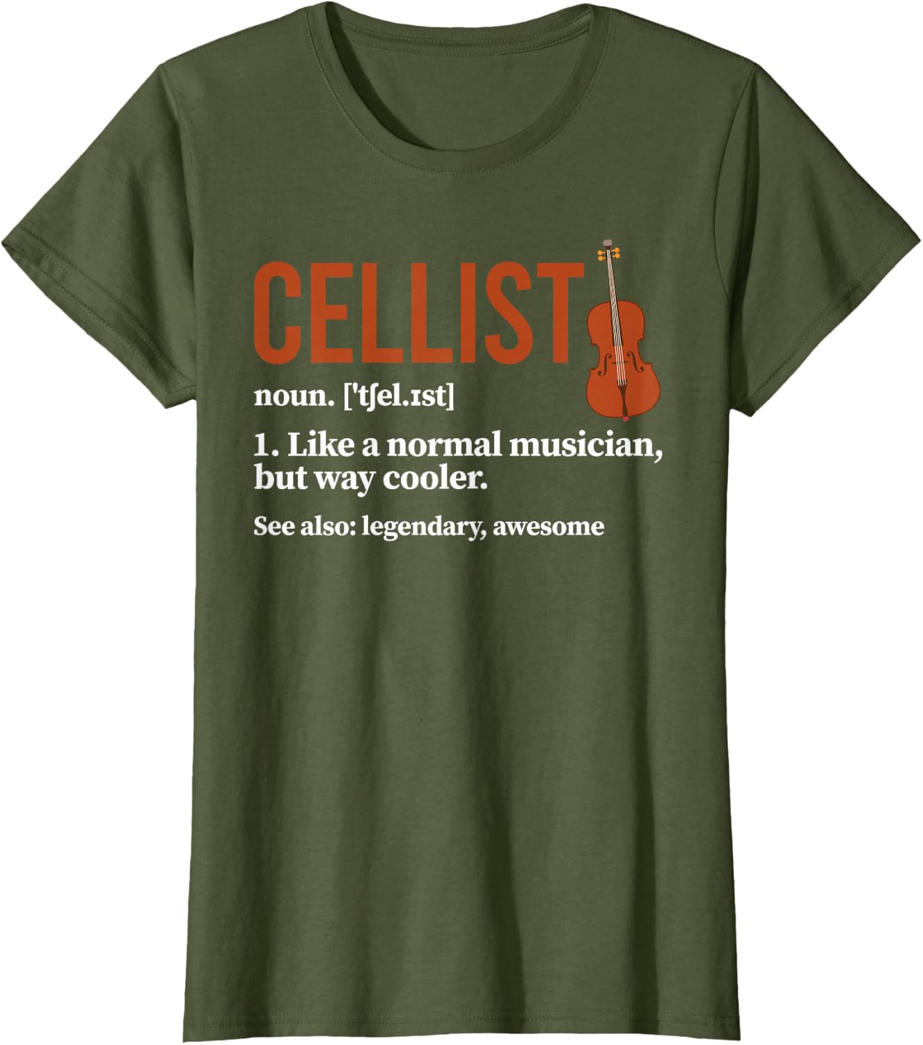 Cellist Definition Cello Player Cello Lover T-Shirt