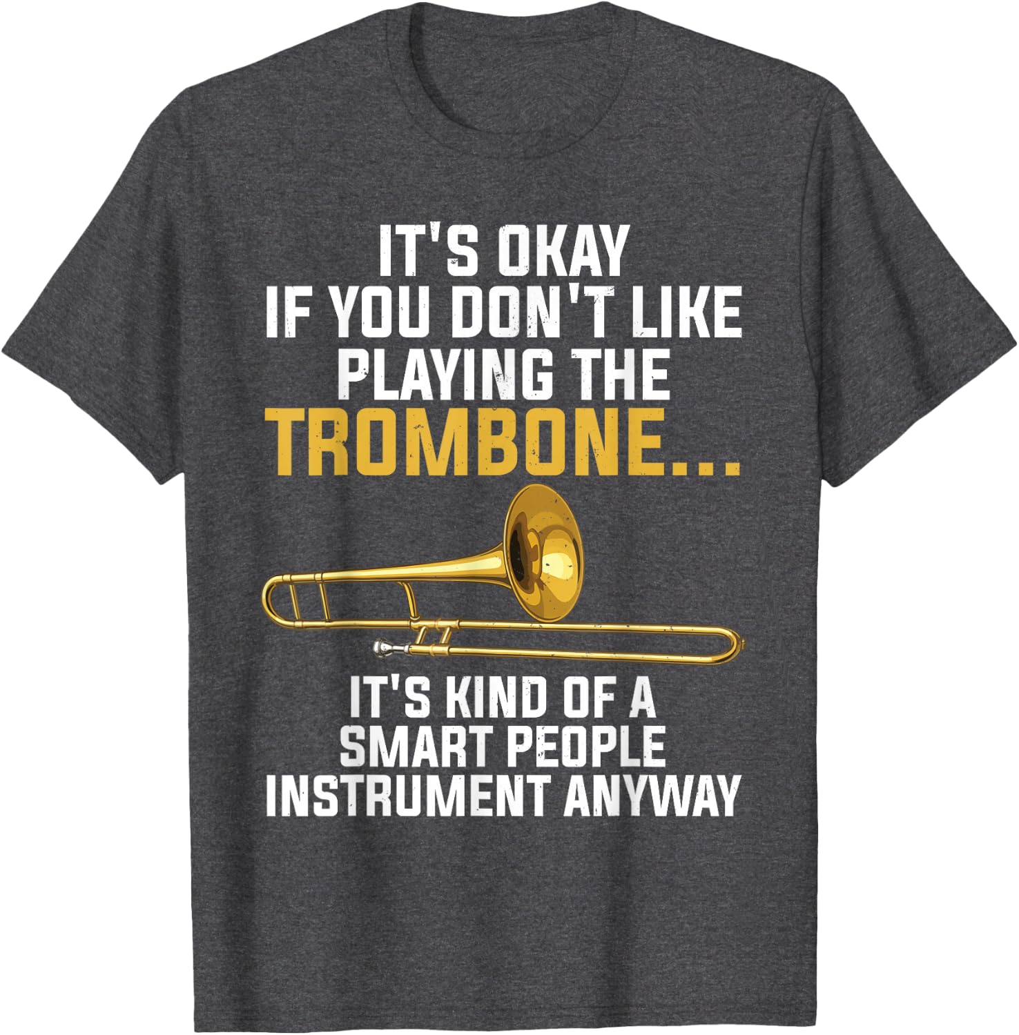 Funny Trombone Art for Men Women Kids Jazz Trombone Player T-Shirt