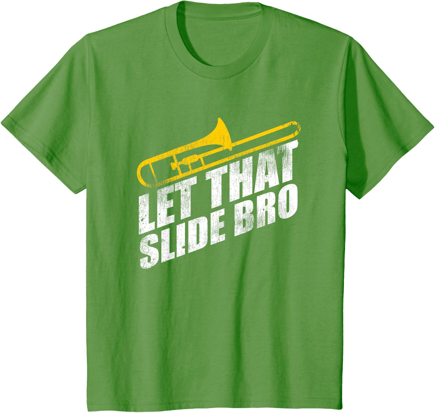 Let that Slide Bro Funny Trombone Player Band Gift T-Shirt