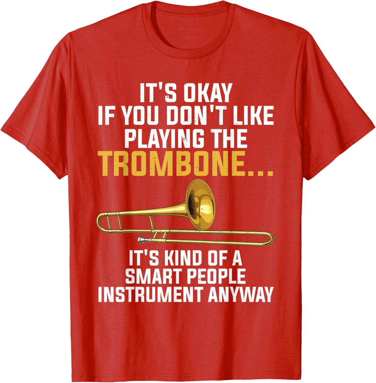Funny Trombone Art for Men Women Kids Jazz Trombone Player T-Shirt