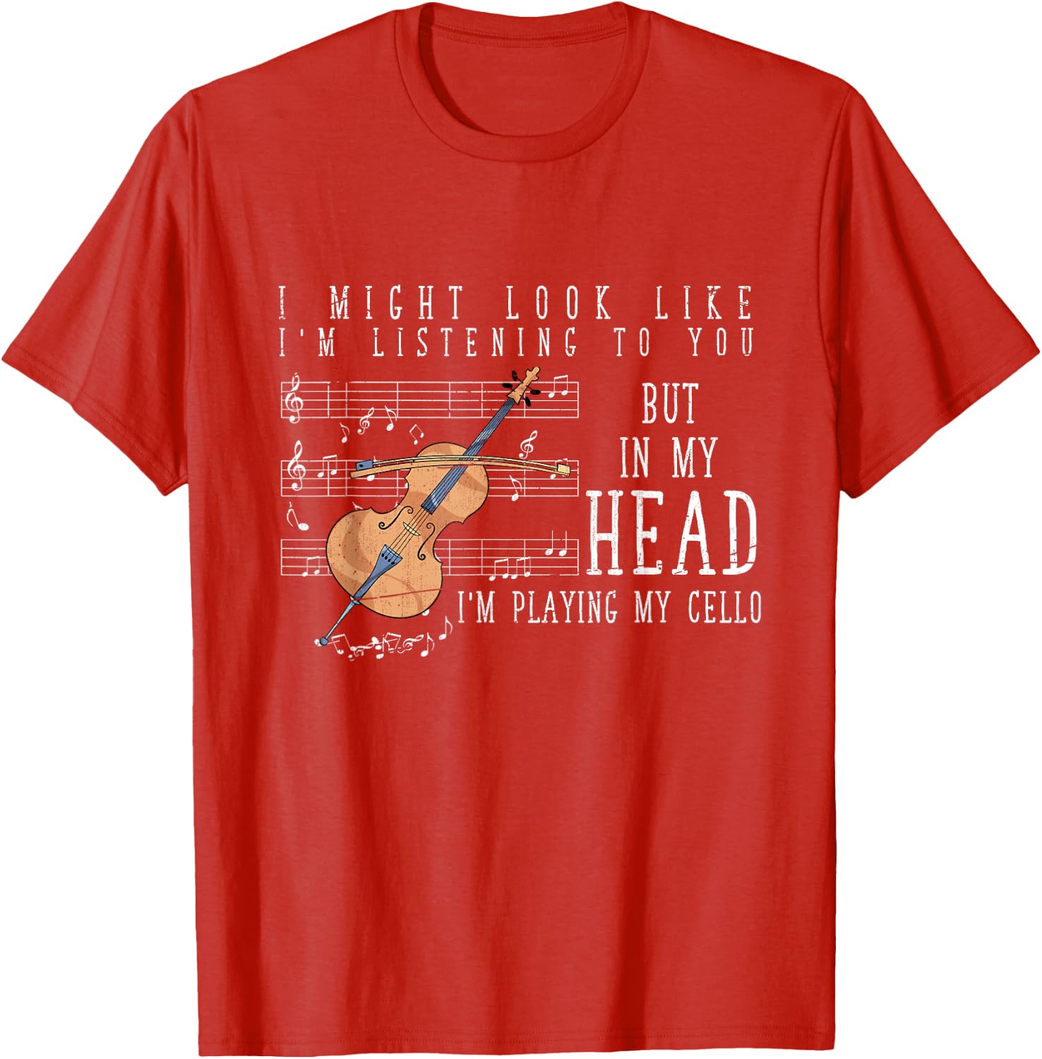Funny Orchestra Musician Cellist Gift Cello T-Shirt