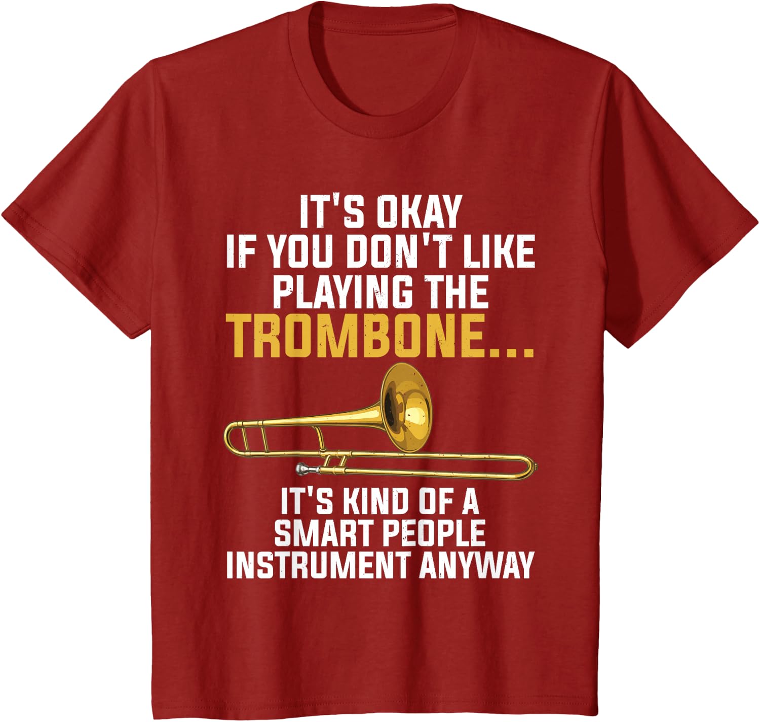 Funny Trombone Art for Men Women Kids Jazz Trombone Player T-Shirt