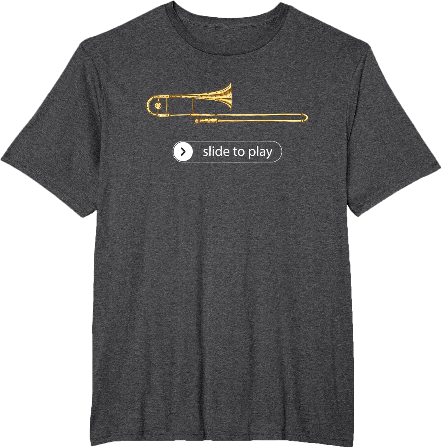 Slide to Play, Funny Trombone T-Shirt