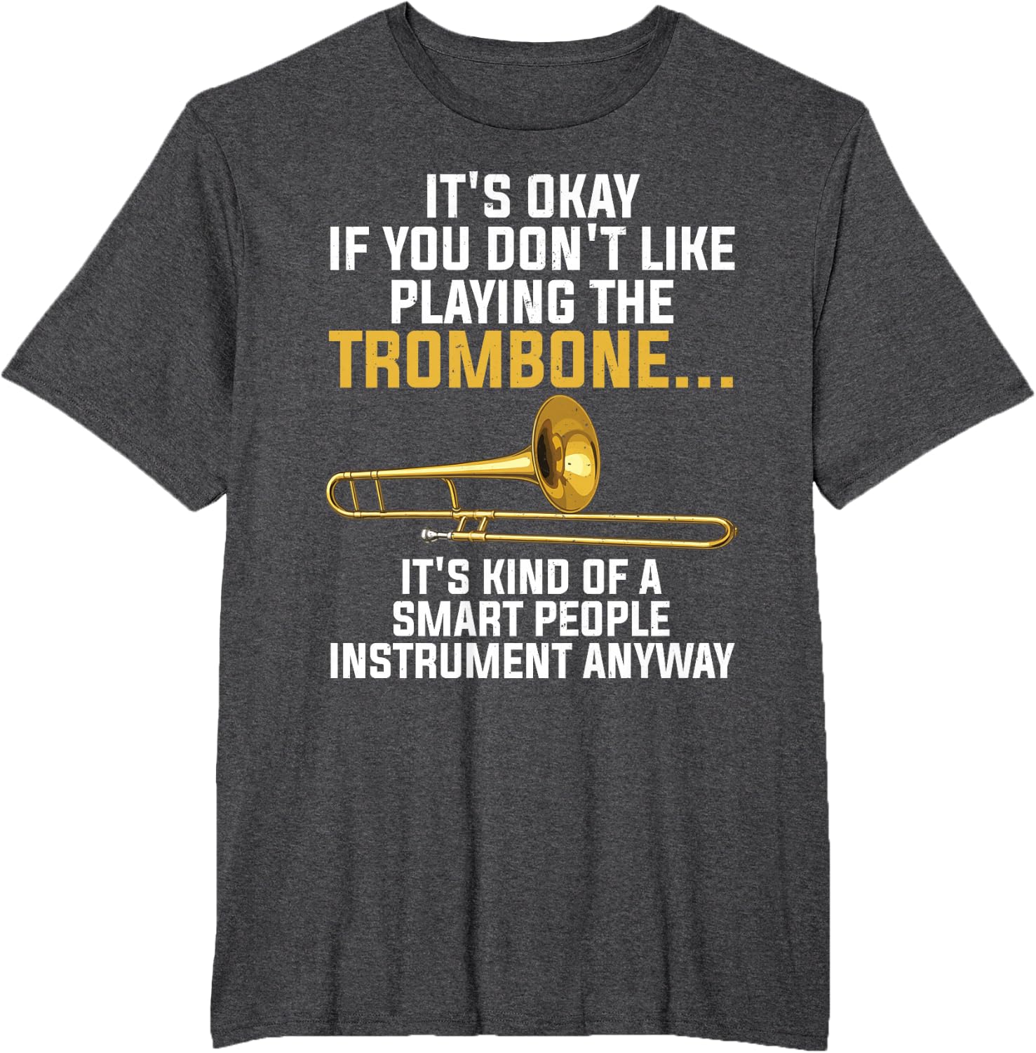 Funny Trombone Art for Men Women Kids Jazz Trombone Player T-Shirt