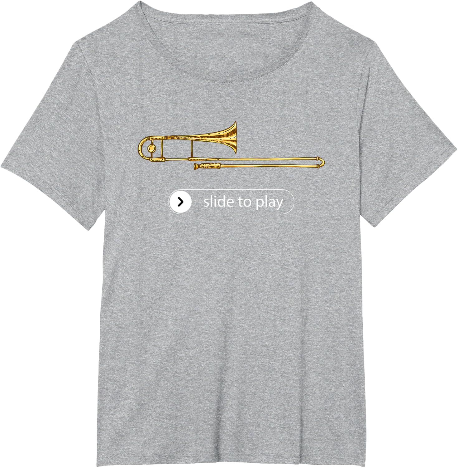 Slide to Play, Funny Trombone T-Shirt