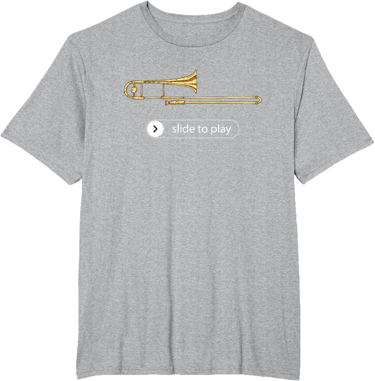 Slide to Play, Funny Trombone T-Shirt